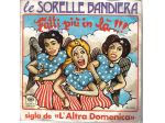 R84 -LE SORELLE BANDIERA FATTI PIU IN LA
