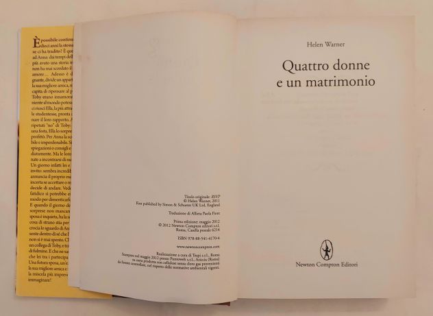 Quattro donne e un matrimonio di Helen Warner 1°Ed.Newton Compton Editori, 2012 - Foto 5