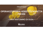 OPERAIO/OPERAIA ADDETTO/ADDETTA PRESSE