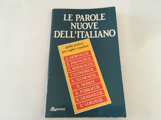 Le parole nuove dell’italiano, De Agostini