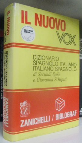 Dizionario spagnolo italiano / Italiano spagnolo