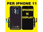IPHONE 11 DISPLAY OLED QUALITY COMPRESO MONTAGGIO IN 30 MINUTI