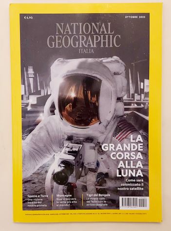 National Geographic Italia Mensile Vol.56 N.4 La grande corsa alla Luna, Ottobre