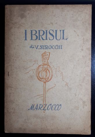 I BRISUL FRAMMENTI, VINCENZO STROCCHI, Marzocco, Firenze 1950. - Foto 5