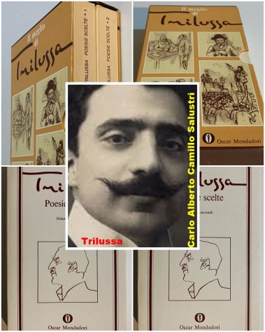 Il meglio di Trilussa, cofanetto POESIE SCELTE 1 e 2, Mondadori 1978.