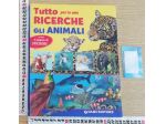 Libro "Tutto per le mie ricerche, gli animali".Ho + libri per bambini e ragazzi