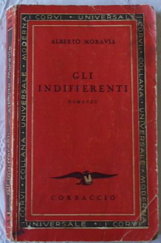 gli indifferenti   di Alberto Moravia,  1933