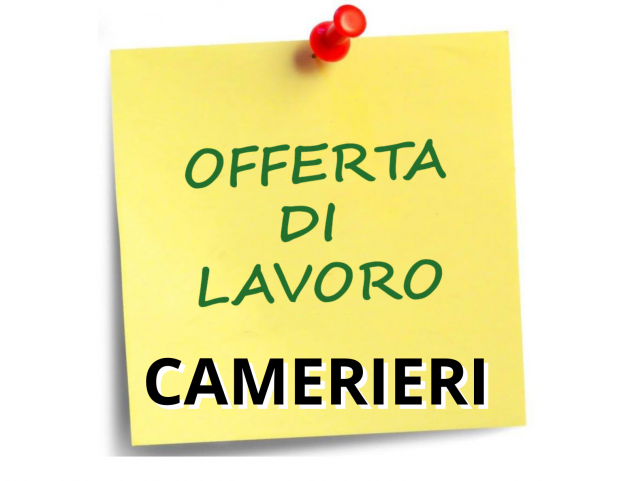 CAMERIERE, CAMERIERI con esperienza INDETERMINATO ATRI MONTESILVANO SILVI MARINA - Foto 2