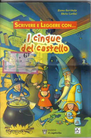 R48 - SCRIVERE E LEGGERE CON I CINQUE DEL CASTELLO