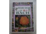 S. Di Massa, V. Perrone - Fiori di Bach per curare