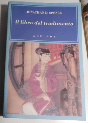 il libro del tradimento di Jonathan D. Spence