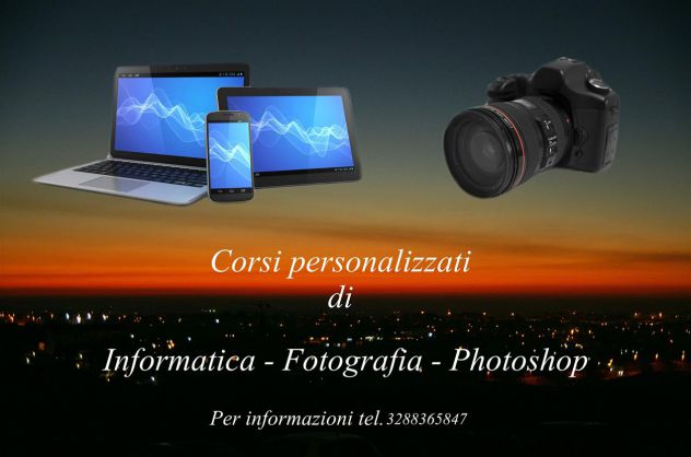 Corsi personalizzati di Informatica, Webmaster, Fotografia, Photoshop.