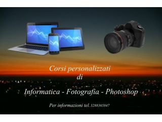 Corsi personalizzati di Informatica, Webmaster, Fotografia, Photoshop.