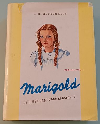 Marigold la bimba dal cuore esultante, Vallardi Editore 1963. - Foto 2