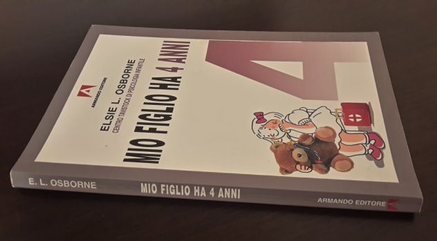MIO FIGLIO HA 4 ANNI, ELSIE L. OSBORNE, Armando Editore 2005. - Foto 4