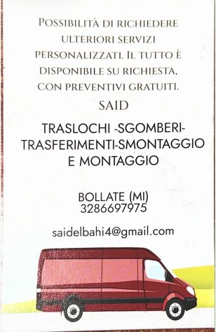 TRASLOCHI - SGOMBERI - TRAFERIMENTI - SMONTAGGIO E MONTAGGIO