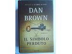 Il simbolo perduto di Dan Brown; 1°Ed.Mondadori, 2009 nuovo