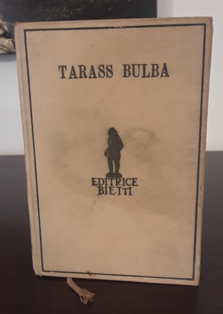 TARASS BULBA, NICOLA GOGOL, EDIZIONI BIETTI 1930. - Foto 5