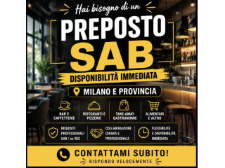 🔥 CERCHI UN PREPOSTO SAB A MILANO? DISPONIBILITÀ IMMEDIATA 🔥