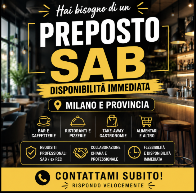 🔥 CERCHI UN PREPOSTO SAB A MILANO? DISPONIBILITÀ IMMEDIATA 🔥