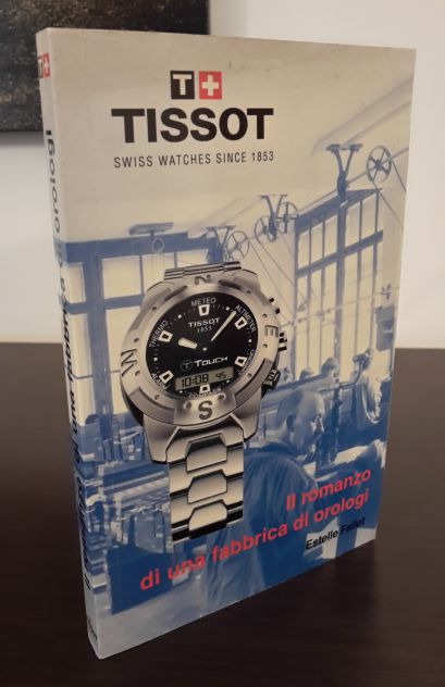 IL ROMANZO DI UNA FABBRICA DI OROLOGI,Estelle Fallet, Ediz. Orig. Francese 2002 - Foto 2