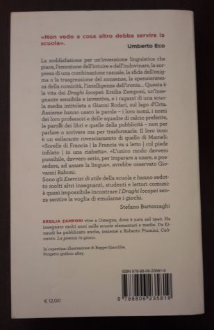 I DRAGHI LOGOPEI, ERSILIA ZAMPONI, EINAUDI 2017. - Foto 3