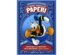 La grande dinastia dei paperi: Paperino e il sentiero dell'unicorno e altre stor