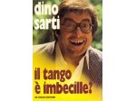 Il tango è imbecille? Dino Sarti