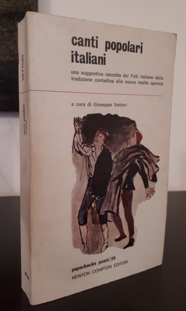 canti popolari italiani, Giuseppe Vettori, 1^ Ed. Newton Compton editori 1974. - Foto 5