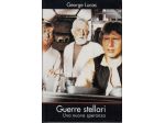 GUERRE STELLARI (Una nuova speranza)