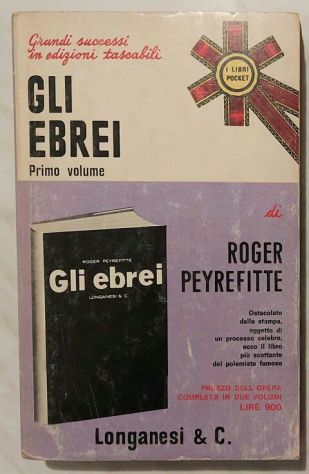 GLI EBREI (2 VOLUMI) DI ROGER PEYREFITTE ED.LONGANESI & C.MAGGIO 1972 - Foto 2