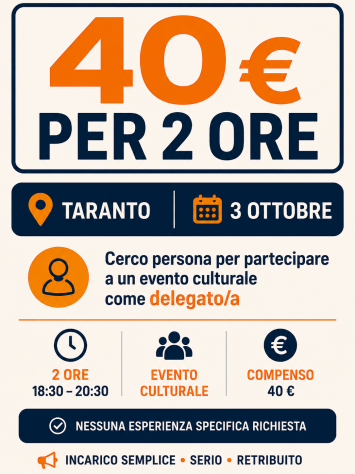 Lavoro occasionale evento – 40€ per 2 ore – Taranto 3 ottobre