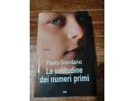 Paolo Giordano, La solitudine dei numeri primi, Mondolibri
