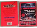 LA SCUOLA DELL'ORRORE, Invito in mensa con delitto, BOMPIANI Prima edizione 1977