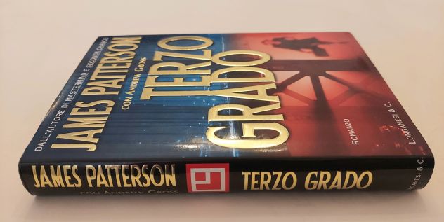 TERZO GRADO DI JAMES PATTERSON E ANDREW GROSS ED.LONGANESI & C.2005 NUOVO - Foto 4