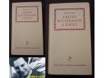CRISTO SI E' FERMATO A EBOLI, CARLO LEVI, A. Mondadori 1^ Ed. 1958.