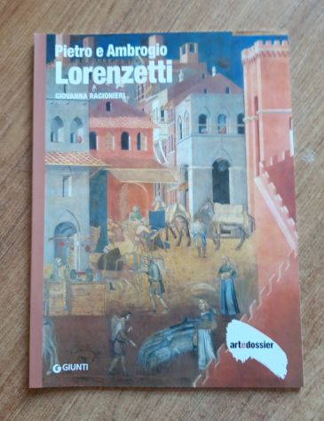 ART & DOSSIER nr. 257 + Pietro e Ambrogio LORENZETTI