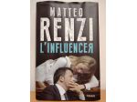 L'INFLUENCER - Renzi Matteo – Piemme – Autografato NUOVO