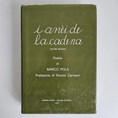 I Anei De La Cadena - Poesie di Marco Pola - Volume Secondo - Manfrini Editore