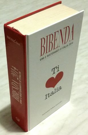 Bibenda. Vini e ristoranti d'Italia 2014 Associazione Italiana Sommelier nuovo