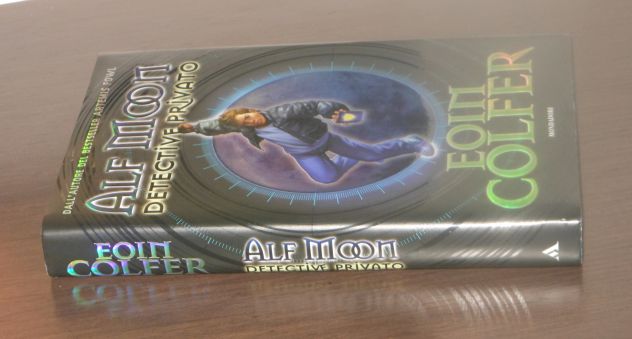 Alf Moon detective privato, Eoin Colfer, Mondadori 1^ Ediz. 2006. - Foto 3