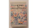 La signora della Bougainvillea di Fanny Deschamps 1°Ed.Rizzoli 1983 perfetto