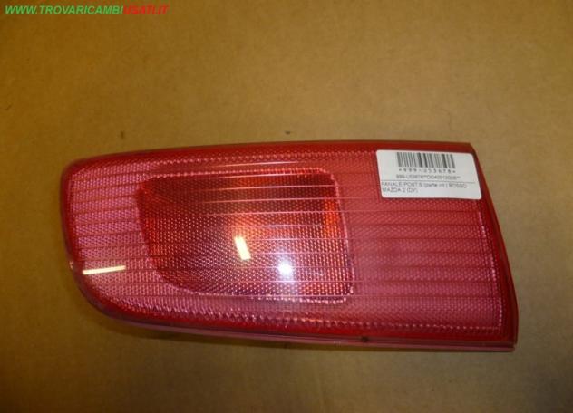 FANALE POST.S.(parte int.) ROSSO MAZDA 2 (DY)  Parti elettriche  Fanaleria  Fanali  Fanale post. sx. MAZDA - 2 - 01-03-2003 - 01-09-2007