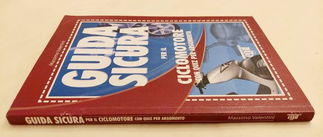 Guida sicura per il ciclomotore con quiz di Massimo Valentini Ed.Egaf, 2007 - Foto 2