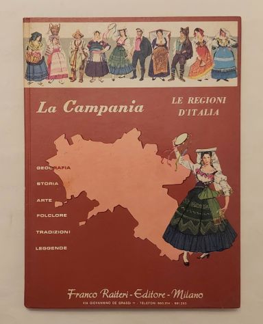 LE REGIONI DITALIA - LA CAMPAGNA di Raffaele Di Giacomo Ed: Franco Raiteri, 1967