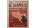 LE REGIONI DITALIA - LA CAMPAGNA di Raffaele Di Giacomo Ed: Franco Raiteri, 1967