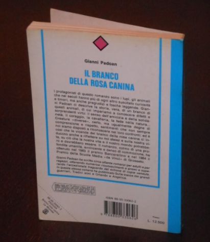 IL BRANCO DELLA ROSA CANINA, Gianni Padoan, A. Salani 1987. - Foto 4