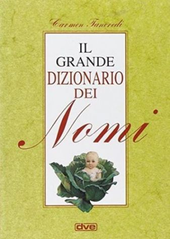 Il grande dizionario dei nomi