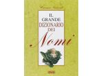 Il grande dizionario dei nomi