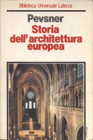 PEVSNER STORIA DELL’ARCHITETTURA EUROPEA